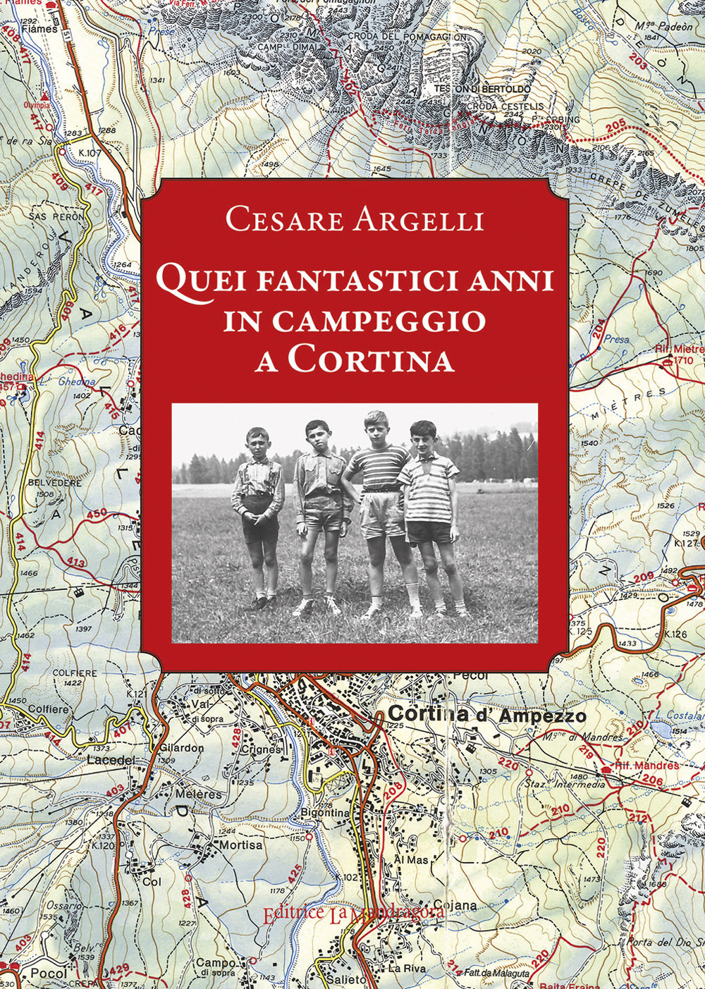 Quei fantastici anni in campeggio a Cortina