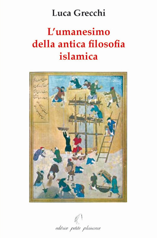 L'umanesimo della antica filosofia islamica