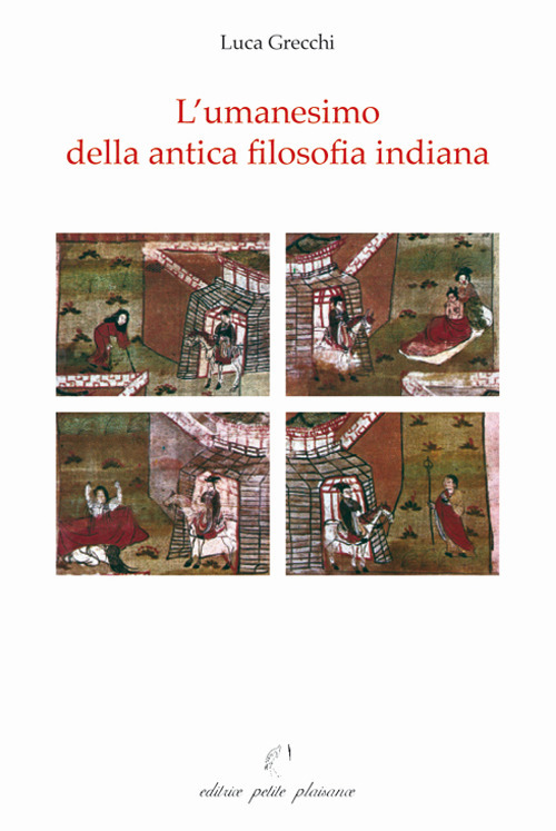 L'umanesimo della antica filosofia indiana