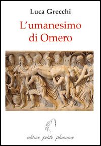 L'umanesimo di Omero