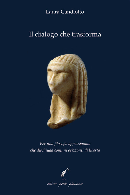 Il dialogo che trasforma. Per una filosofia appassionata che dischiuda comuni orizzonti di libertà