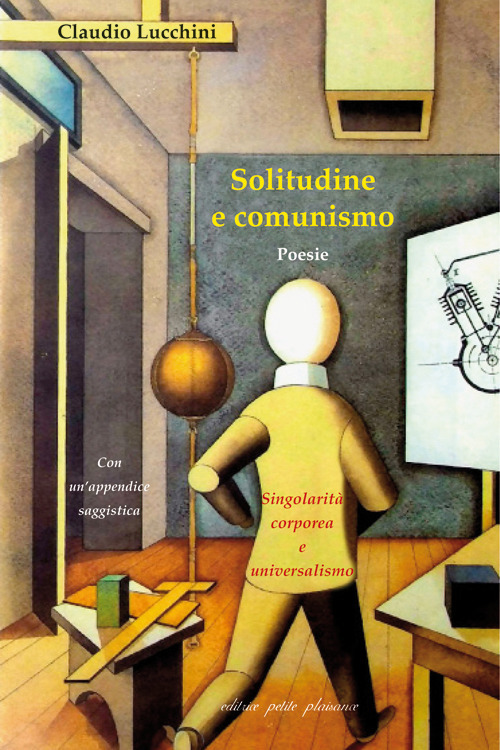 Solitudine e comunismo. Singolarità corporea e universalismo