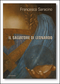 Il Salvatore di Leonardo. Ediz. illustrata