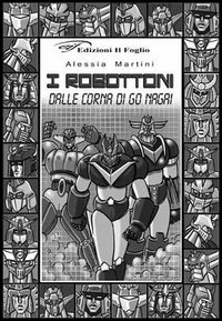 I robottoni. Dalle corna di Go Nagai