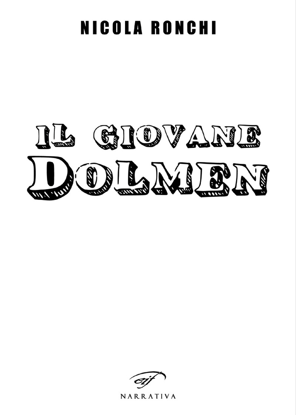 Il giovane Dolmen