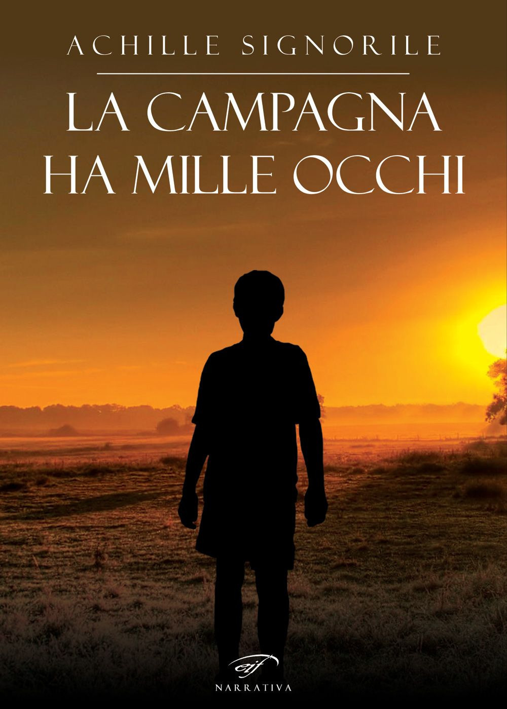 La campagna ha mille occhi