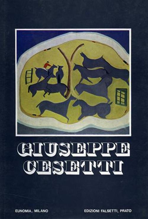 Giuseppe Cesetti a Milano. Ediz. illustrata