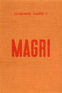 Alberto Magri. Catalogo della mostra (Prato, 30 aprile 1972)