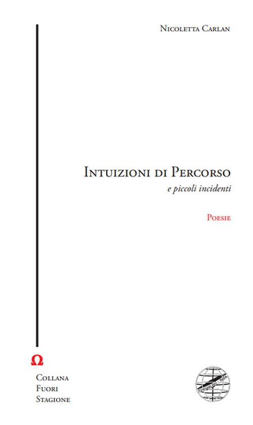 Intuizioni di percorso e piccoli incidenti