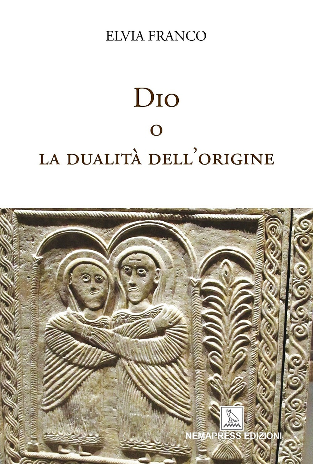 Dio o la dualità dell'origine