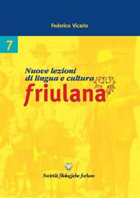 Nuove lezioni di lingua e cultura friulana
