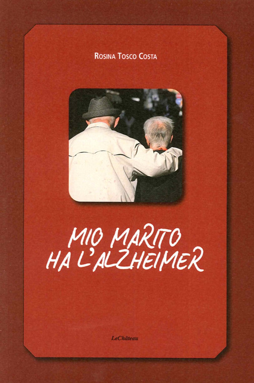 Mio marito ha l'alzheimer