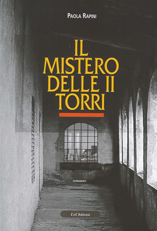 Il mistero delle II torri