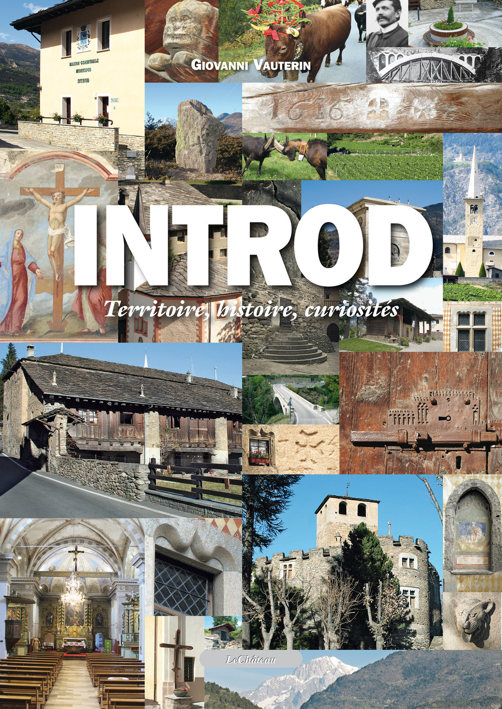 Introd. Territorio, storia, curiosità e testimonianze di cultura contadina. Ediz. italiana e francese