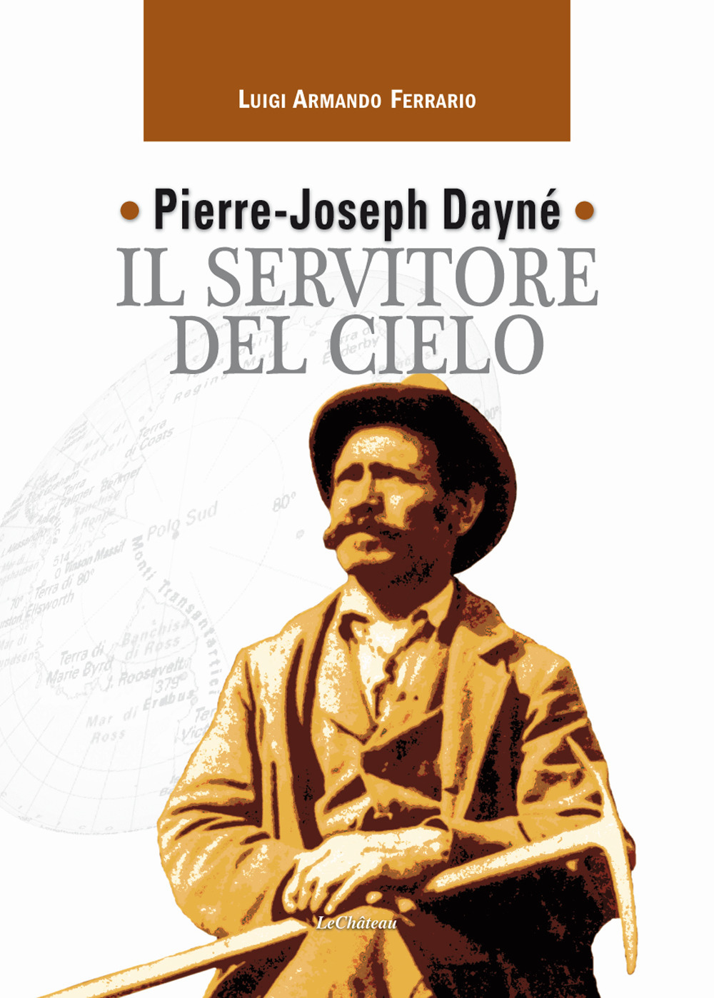 Pierre-Joseph Dayné. Il servitore del cielo