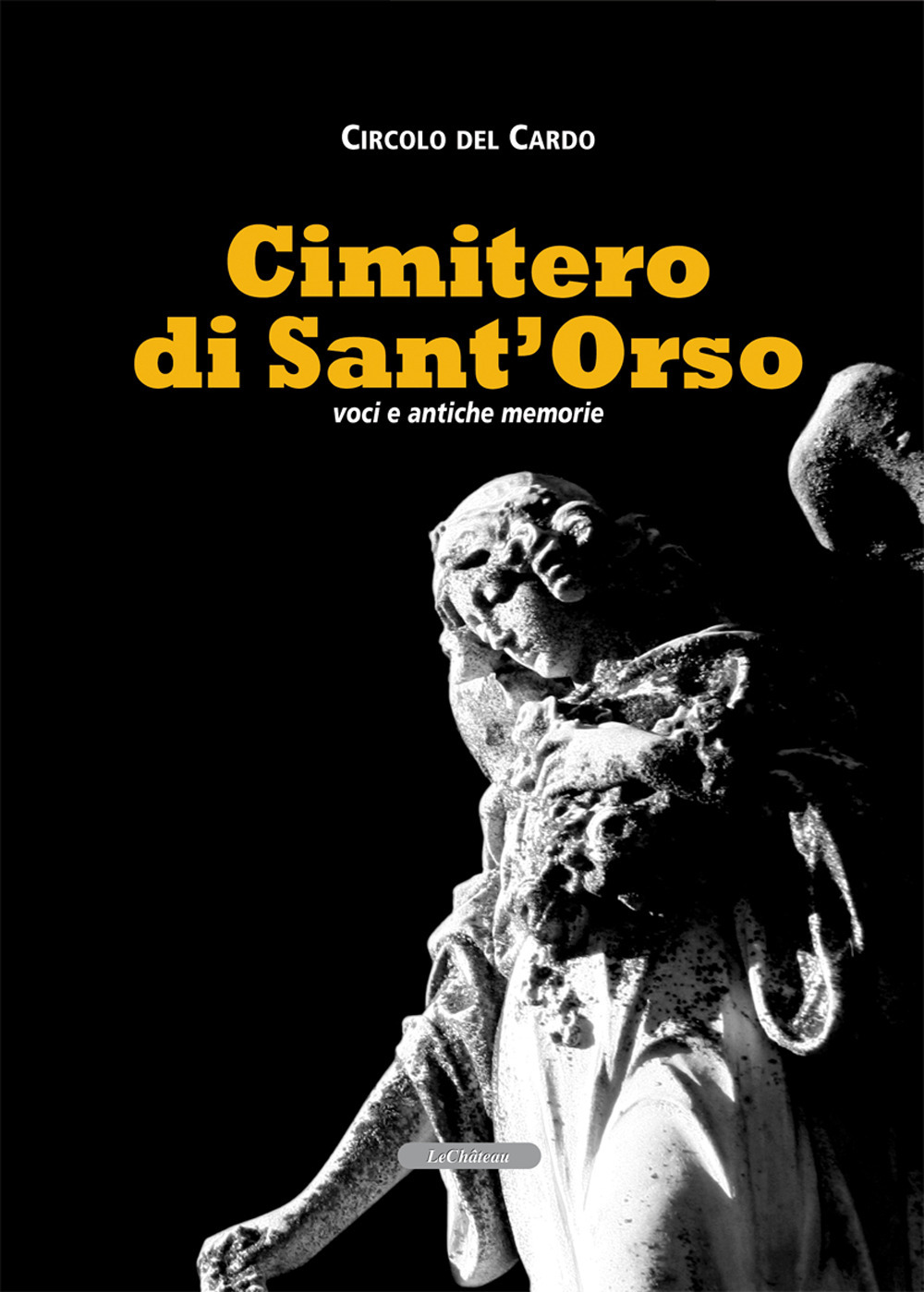 Cimitero di Sant'Orso. Voci e antiche memorie