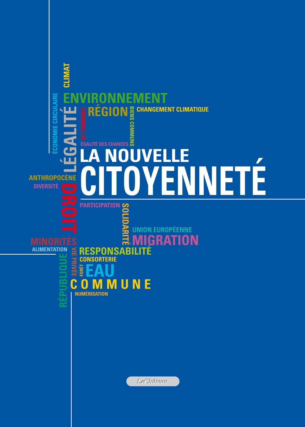 La nouvelle citoyenneté. Ediz. italiana e francese