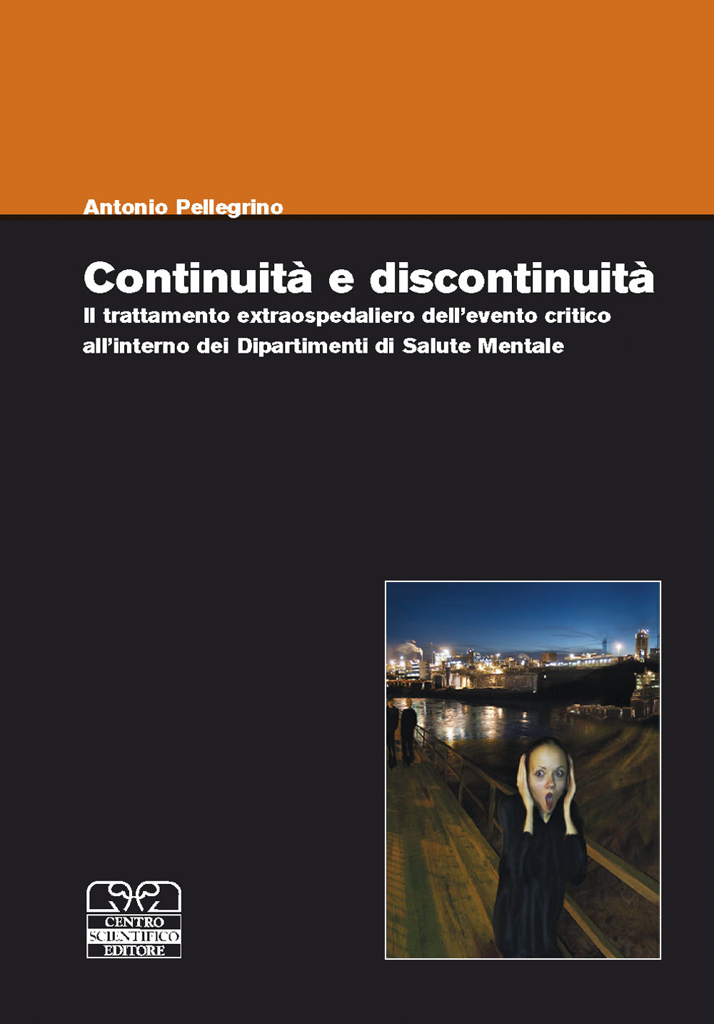 Continuità e discontinuità. Il trattamento extraospedaliero dell'evento critico all'interno dei dipartimenti di salute mentale