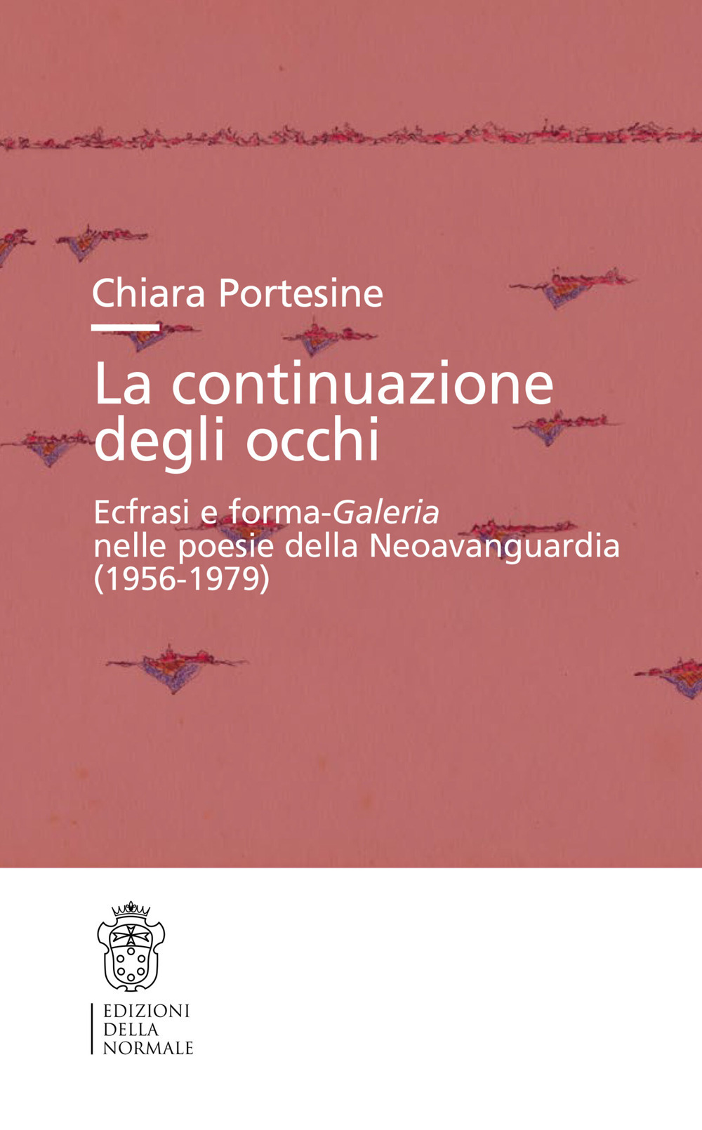 La continuazione degli occhi. Ecfrasi e forma-Galeria nelle poesie della Neoavanguardia (1956-1979)