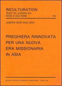 Preghiera rinnovata per una nuova era missionaria in Asia