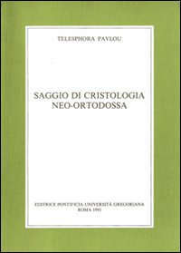 Saggio di cristologia neo-ortodossa