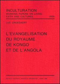 L'évangelisation du royaume de Kongo et de l'Angola