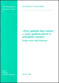 Error qualitatis dans causam e error qualitatis directe et principaliter intentae. Studio storico della distinzione