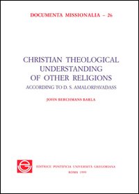 Christian theological understanding of other religions according to D. S. Amalorpavadass