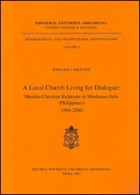 A Local Church living for dialogue: muslim-christian relations in Mindanao-Sulu (Philippines) 1965-2000