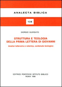 Struttura e teologia della prima Lettera di Giovanni