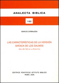 Las características de la versión siríaca de los Salmos (Sal 90-150 de la Peshitta)