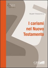 I carismi nel Nuovo Testamento