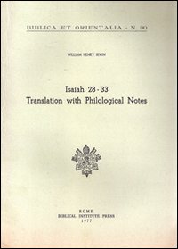 Isaiah 28-33. Translation with philological notes
