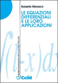 Equazioni differenziali e loro applicazioni