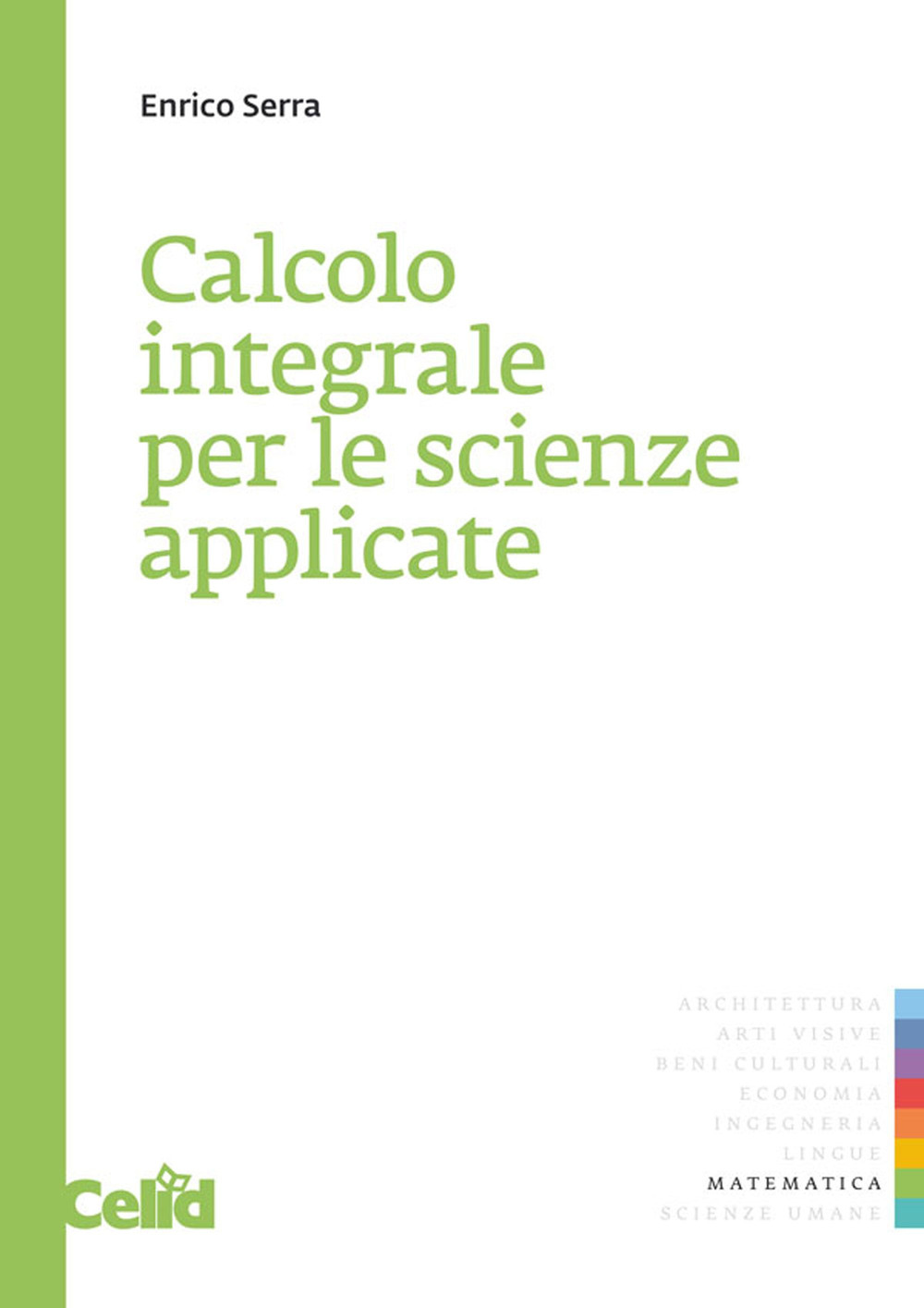 Calcolo integrale per le scienze applicate