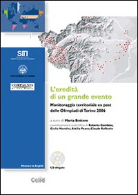 L'eredità di un grande evento. Monitoraggio territoriale ex post delle Olimpiadi di Torino 2006