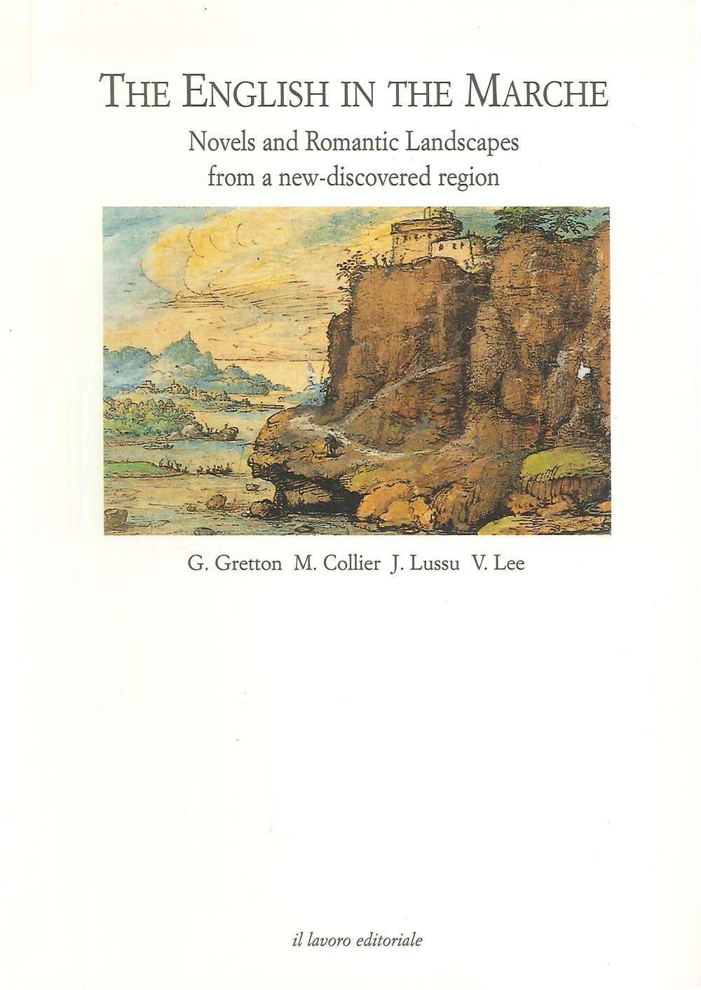 The english in the Marche. Novels and romantic landscapes from a new-discovered region