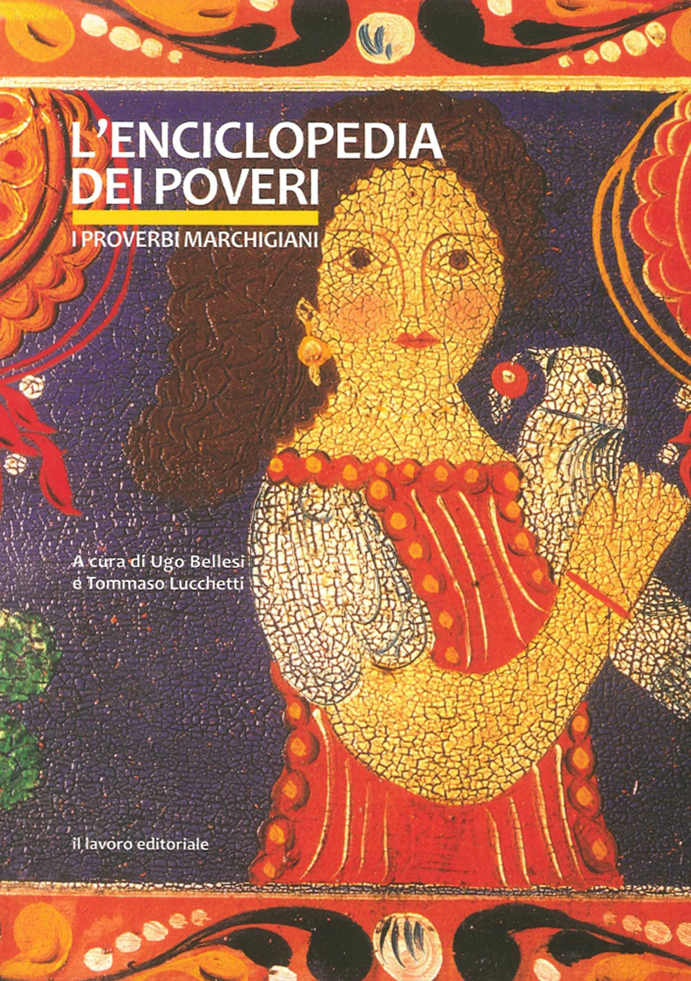 L'enciclopedia dei poveri. I proverbi marchigiani