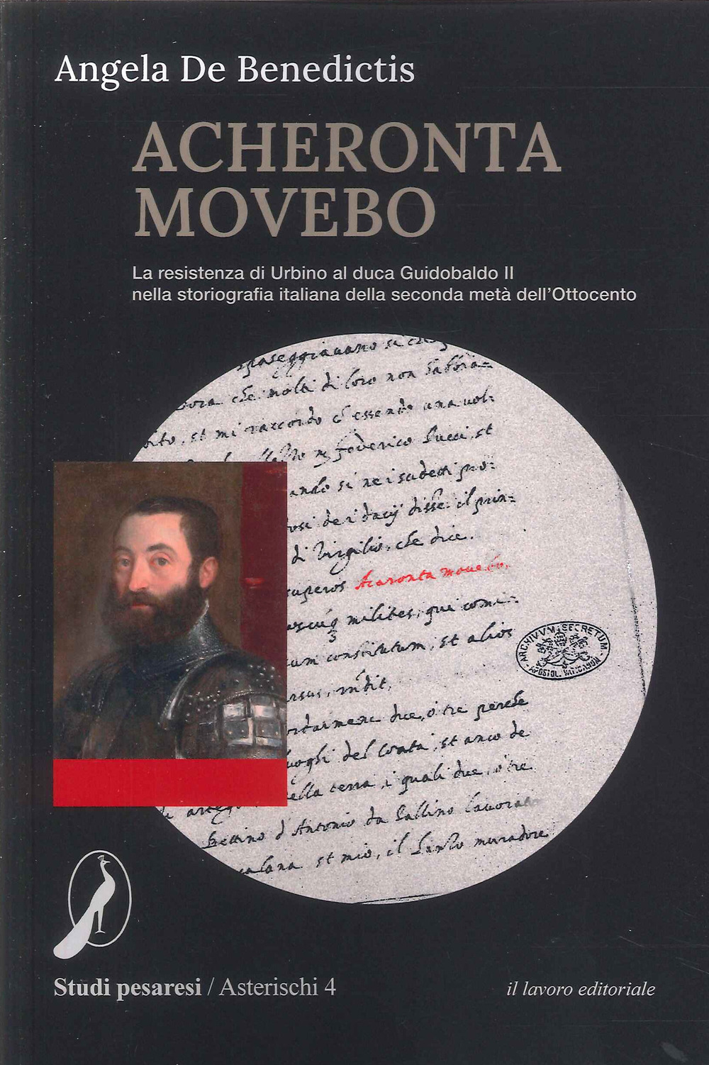 Acheronta movebo. La resistenza di Urbino al duca Guidobaldo II nella storiografia italiana della seconda metà dell'Ottocento