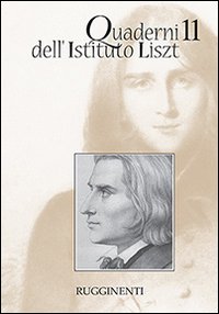 Quaderni dell'Istituto Liszt. Vol. 11