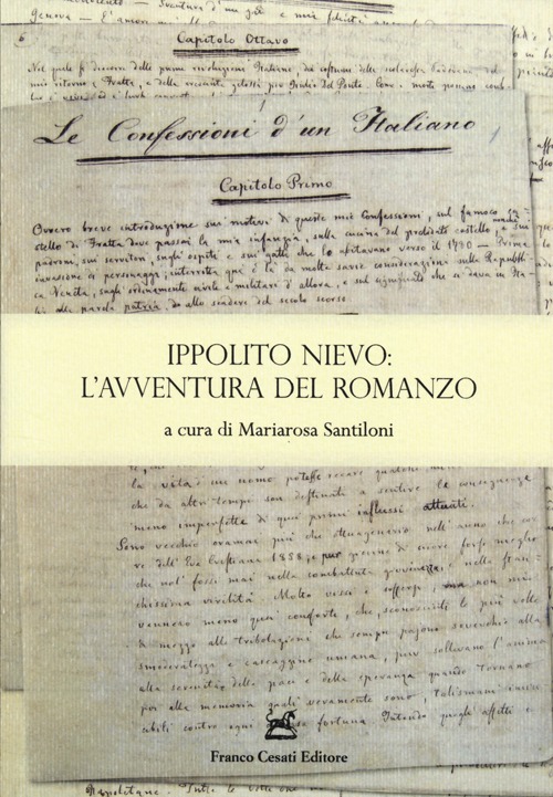 Ippolito Nievo: l'avventura del romanzo. Atti della Giornata di studio(Roma, 11 aprile 2013)