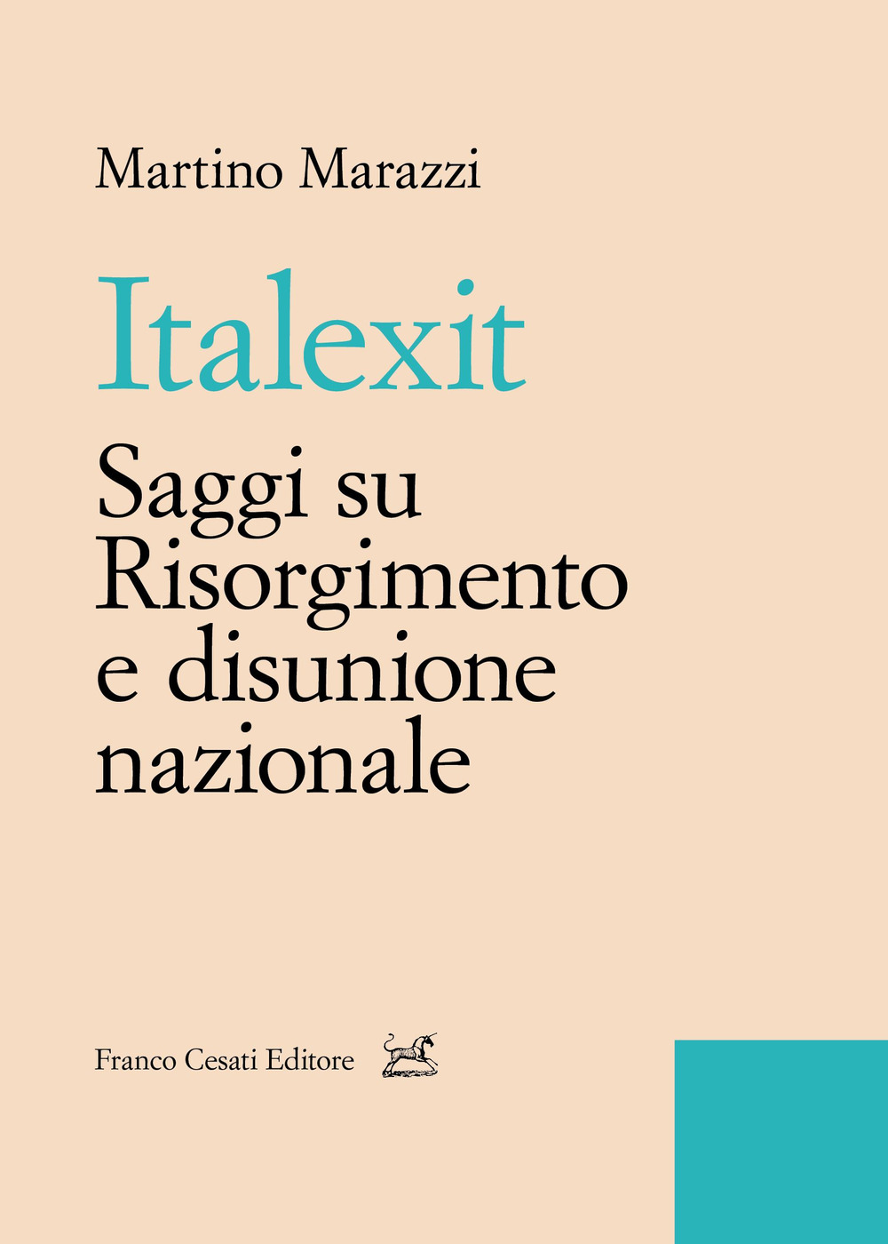 Italexit. Saggi su Risorgimento e disunione nazionale