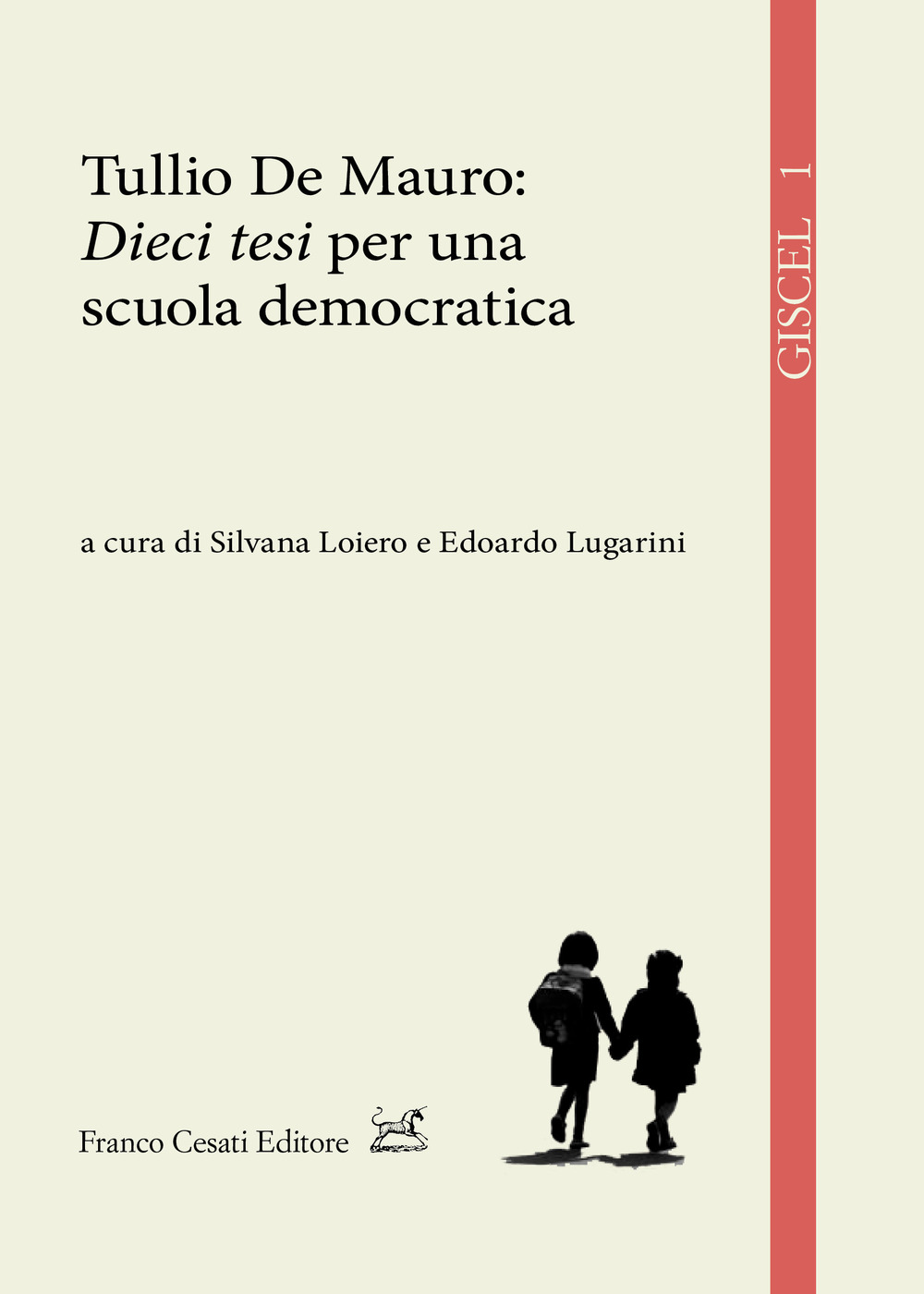 Tullio de Mauro: «Dieci tesi» per una scuola democratica