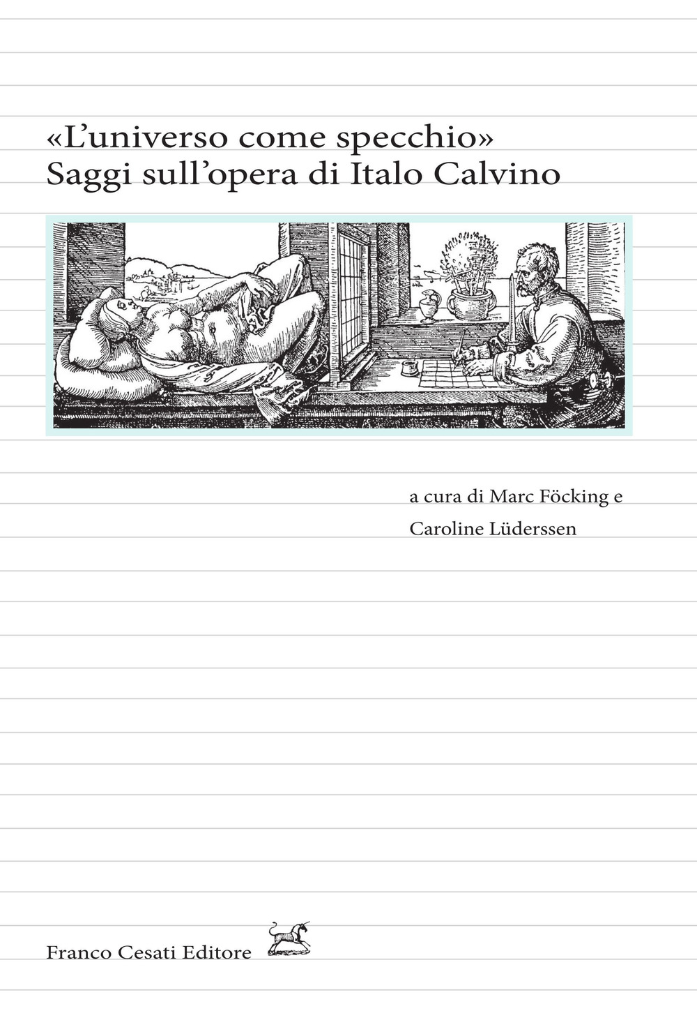 «L'universo come specchio». Saggi sull'opera di Calvino