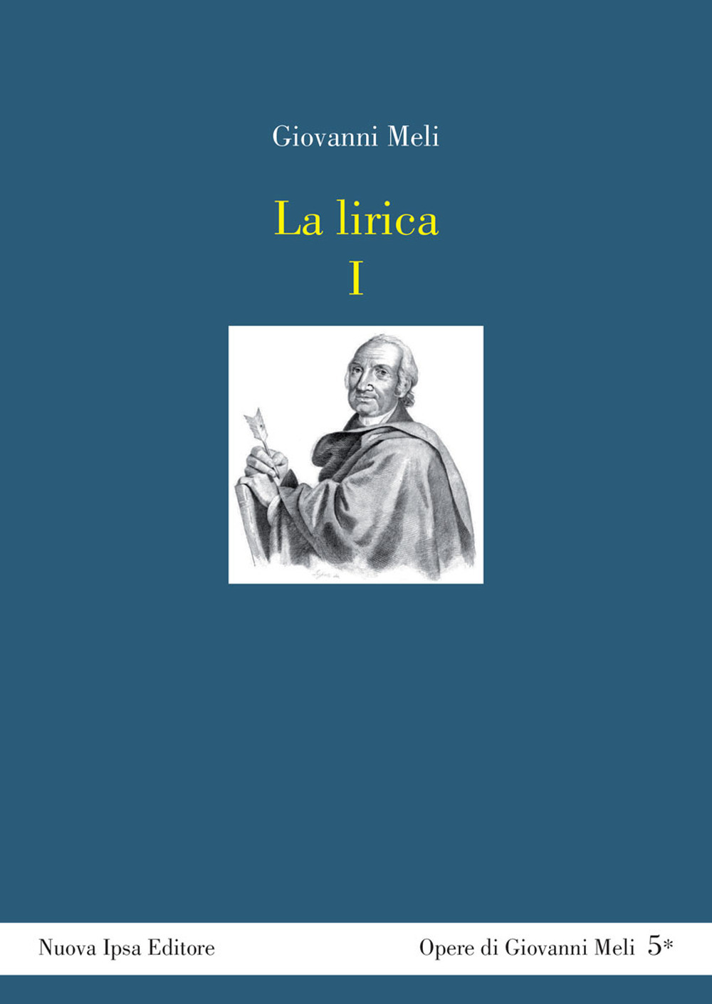 La lirica. Testo siciliano a fronte. Vol. 1: Odi, sonetti e canzunetti