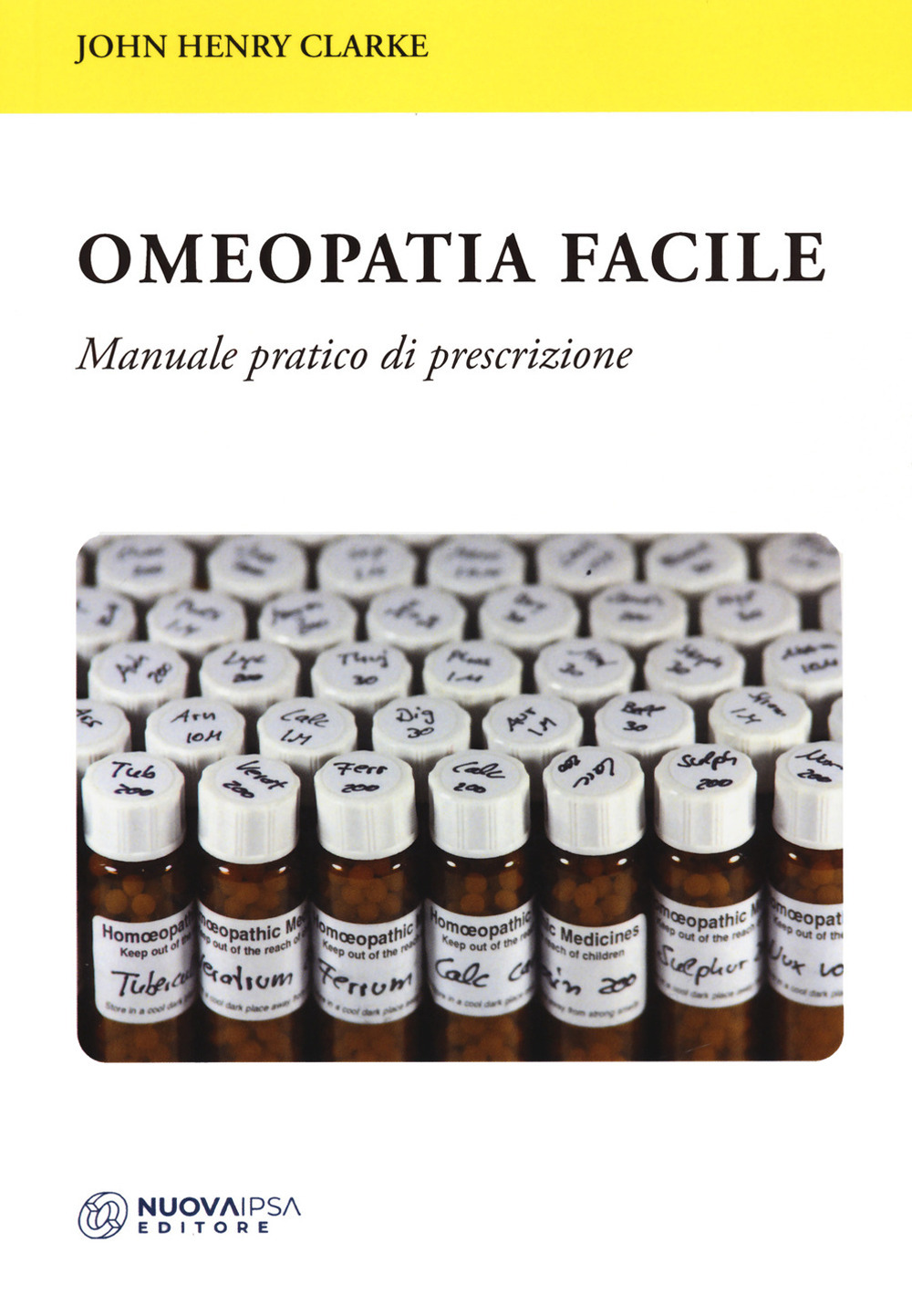 Omeopatia facile. Manuale pratico di prescrizione