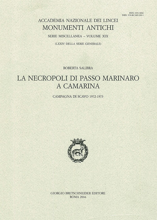 La necropoli di passo marinaro a Camarina. Campagna di scavo 1972-1973