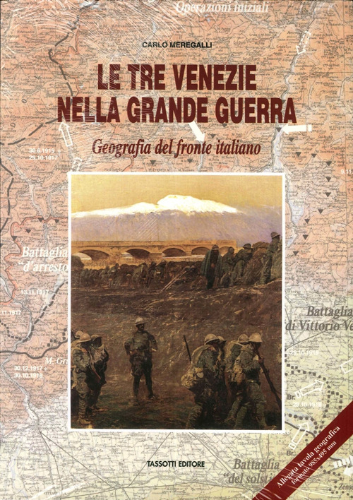 Le Tre Venezie nella Grande Guerra