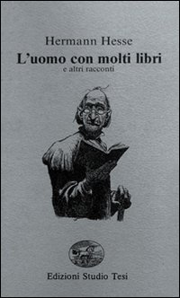 L'uomo con molti libri e altri racconti