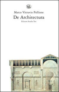 De architectura. Testo latino a fronte